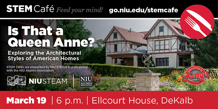  STEM Café: Is That a Queen Anne?  Exploring the Architectural Styles of American Homes