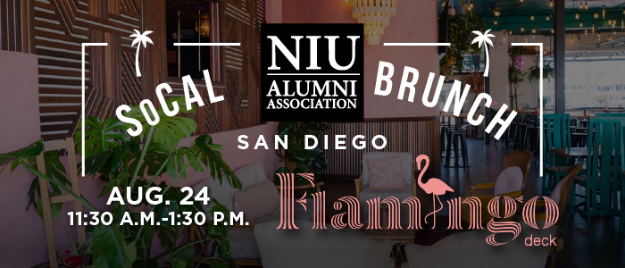 Promotional image for an NIU Alumni Association SoCal Brunch event at Flamingo Deck in San Diego on August 24, from 11:30 A.M. to 1:30 P.M. The graphic features stylish, modern text and tropical elements, set against a backdrop of a cozy and colorful dining area.