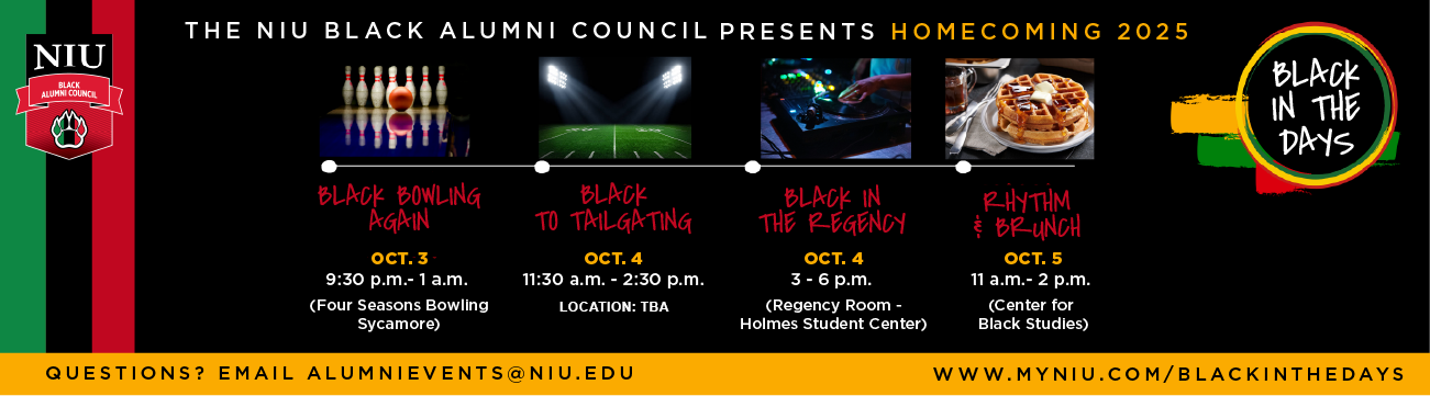 NIU Black Alumni Council Homecoming Weekend - Black in the Days