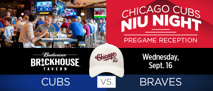 Promotional graphic for Chicago Cubs NIU Night pregame reception. Text reads ‘Chicago Cubs NIU Night – Pregame Reception, Wednesday, Sept. 16.’ Logos for Budweiser Brickhouse Tavern and the Chicago Cubs appear above text reading ‘Cubs vs. Braves.’ Background image shows people seated at tables inside a sports bar.