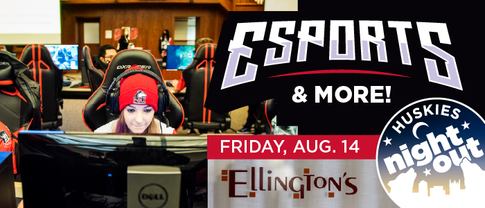 Person wearing a red NIU beanie and headset sits at a gaming computer in an esports arena with rows of gaming stations in the background. A graphic overlay reads ESPORTS & MORE! and promotes Friday, Aug. 14 at Ellington’s, alongside a circular Huskies Night Out logo.