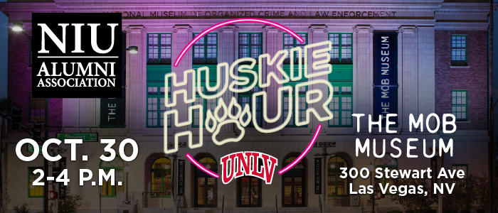 NIU Alumni Association event graphic promoting Huskie Hour at The Mob Museum in Las Vegas. Background shows the illuminated facade of The Mob Museum at night. Large neon-style Huskie Hour text with a paw print appears in the center, with the UNLV logo beneath. The NIU Alumni Association logo is in the upper left. Event details read Oct. 30, 2-4 p.m. on the left and The Mob Museum, 300 Stewart Ave, Las Vegas, NV on the right.