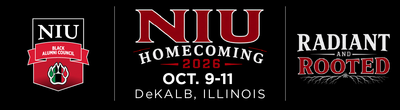 NIU Homecoming 2026 promotional graphic on a black background. The NIU Black Alumni Council logo appears on the left, featuring a red shield and Huskie paw emblem. In the center, large red and white text reads NIU Homecoming 2026, Oct. 9-11, DeKalb, Illinois. On the right, the homecoming theme logo reads Radiant and Rooted, with ROOTED in red and stylized tree roots extending beneath the text. Vertical white lines separate the three graphic elements.