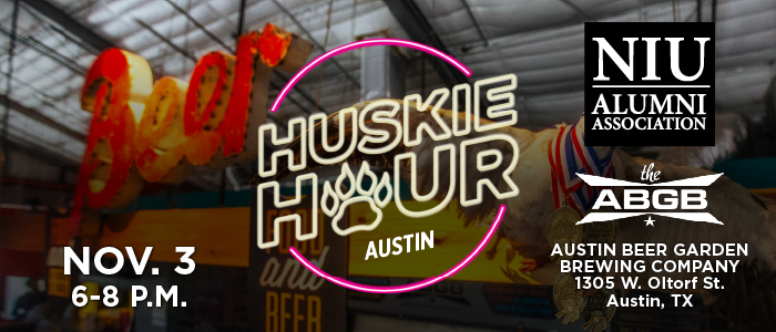 Promotional graphic for Huskie Hour Austin. Text reads: ‘Huskie Hour Austin, Nov. 3, 6–8 p.m.’ The NIU Alumni Association logo appears alongside the Austin Beer Garden Brewing Company logo with the address 1305 W. Oltorf St., Austin, Texas.