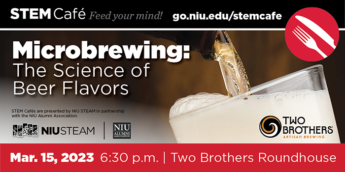  STEM Café: Microbrewing: The Science of Beer Flavors