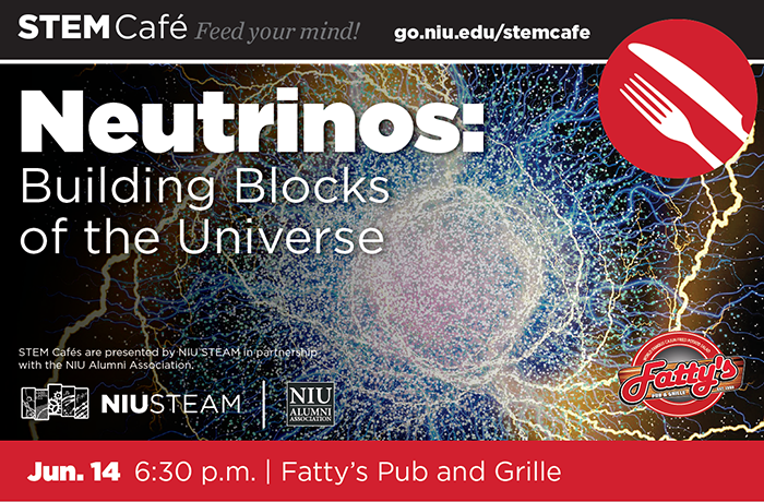 STEM Café: Neutrinos: Building Blocks of the Universe